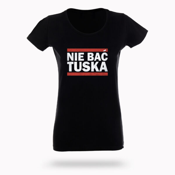 NIE BAĆ TUSKA – Koszulka Patriotyczna z Dużym Nadrukiem