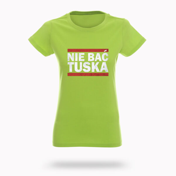 NIE BAĆ TUSKA – Koszulka Patriotyczna z Dużym Nadrukiem