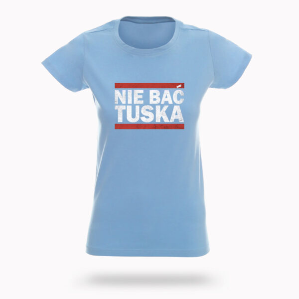 NIE BAĆ TUSKA – Koszulka Patriotyczna z Dużym Nadrukiem