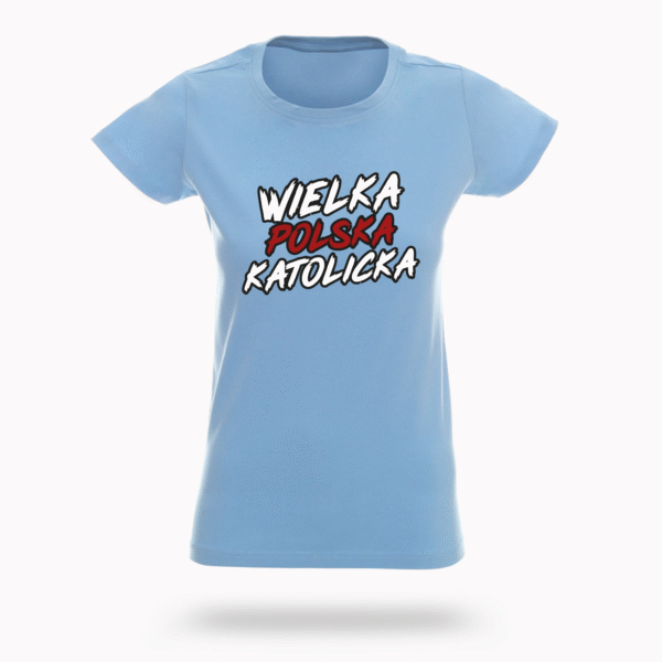 Koszulka “Wielka Polska Katolicka”