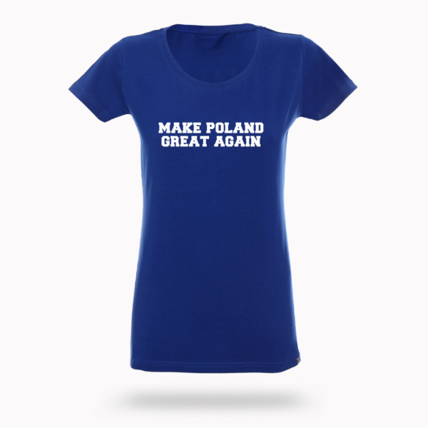Koszulka „Make Poland Great Again”