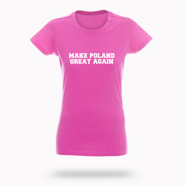 Koszulka „Make Poland Great Again”