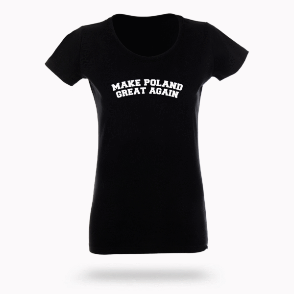 Koszulka „Make Poland Great Again”