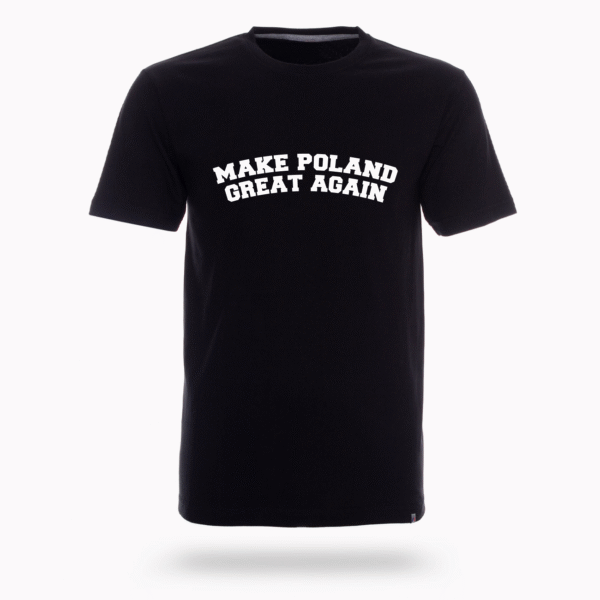 Koszulka „Make Poland Great Again”